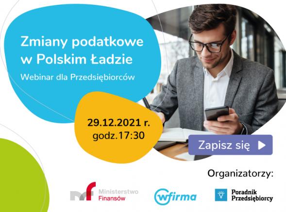 Zmiany podatkowe w Polskim Ładzie - webinar z Ekspertami Ministerstwa Finansów